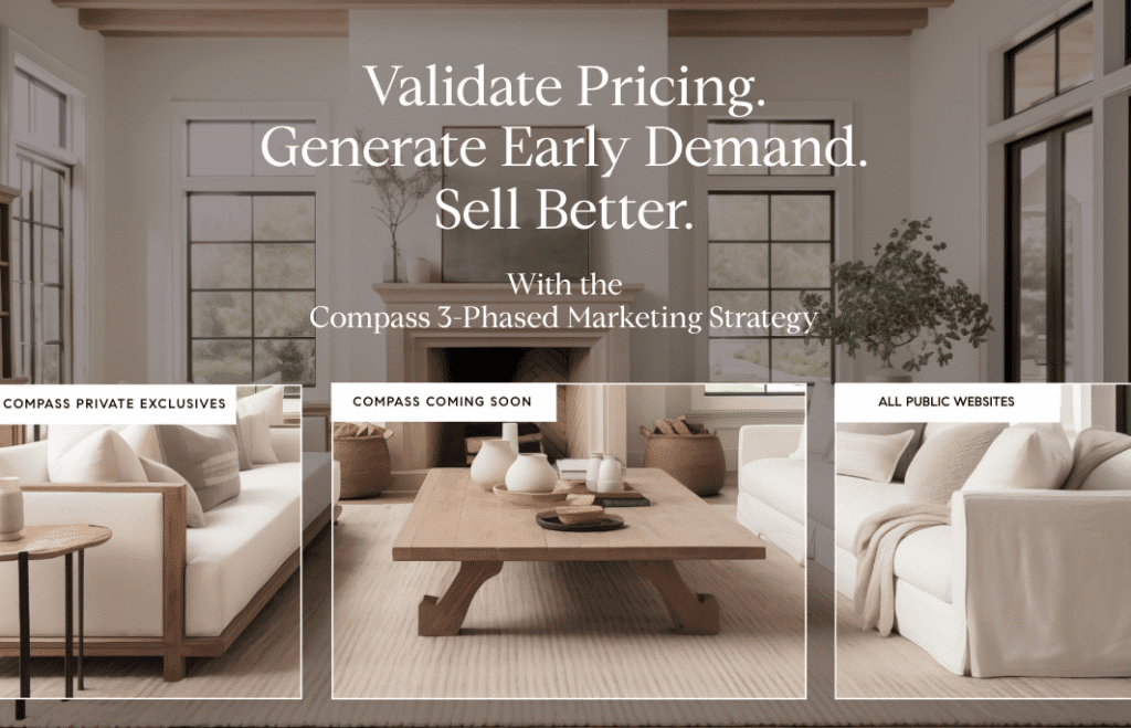 How the Compass 3-Phase Marketing Strategy is Selling Homes Faster and For More Money